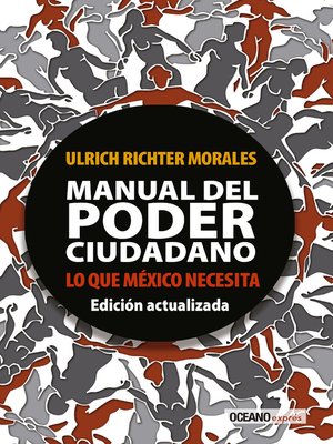 cover image of Manual del poder ciudadano. Lo que México necesita